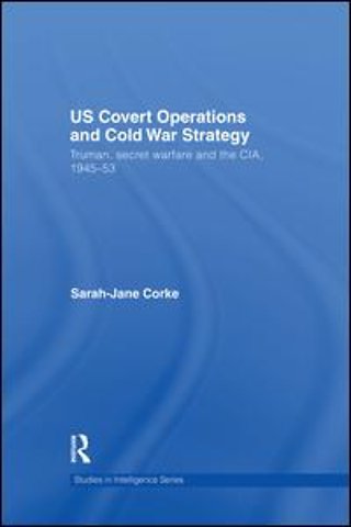 US Covert Operations and Cold War Strategy
