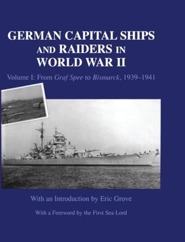 German Capital Ships and Raiders in World War II