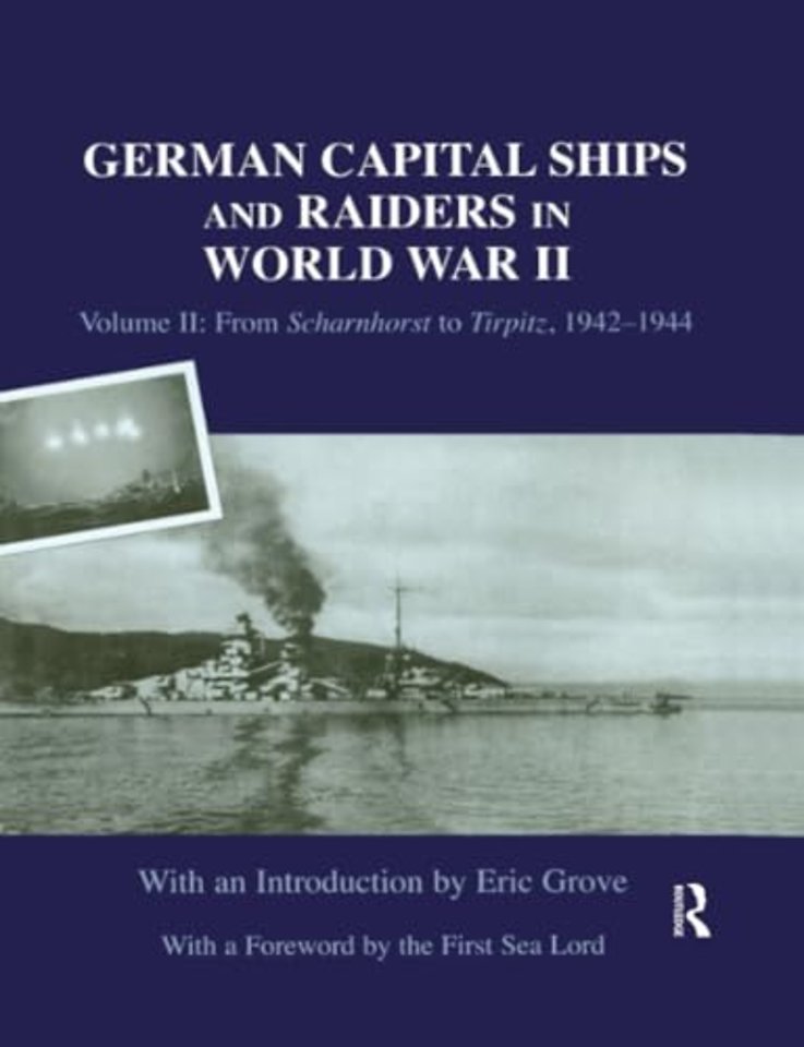 German Capital Ships and Raiders in World War II