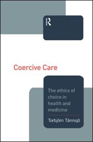 Coercive Care