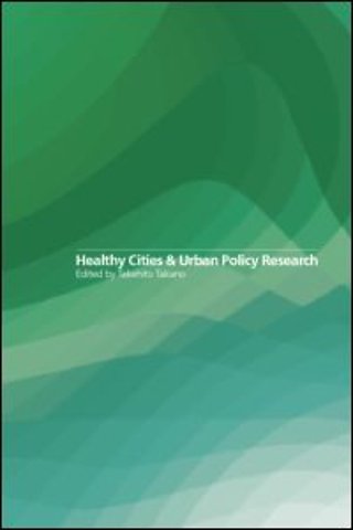 Healthy Cities and Urban Policy Research