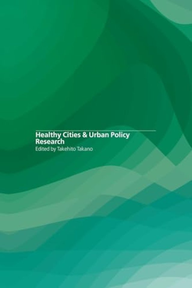Healthy Cities and Urban Policy Research