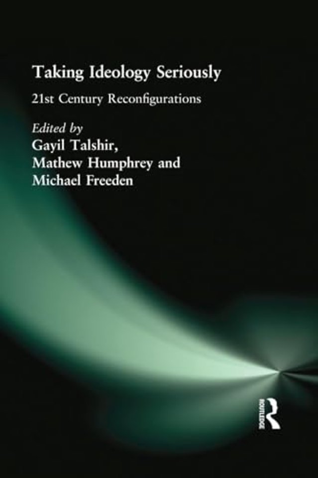 Taking Ideology Seriously