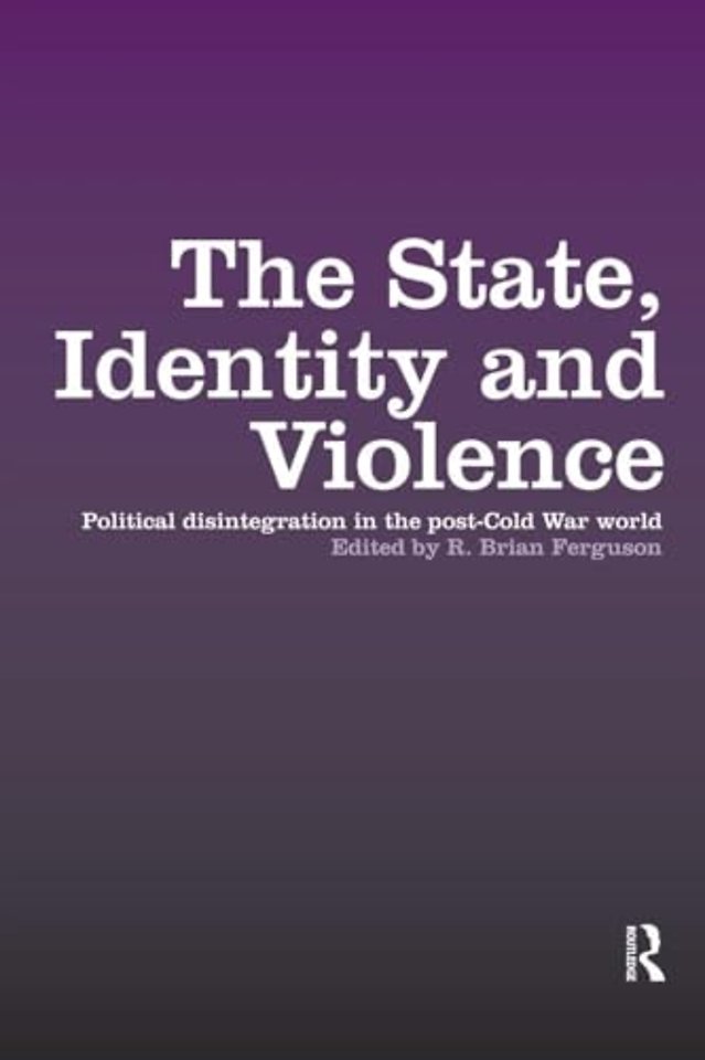 State, Identity and Violence