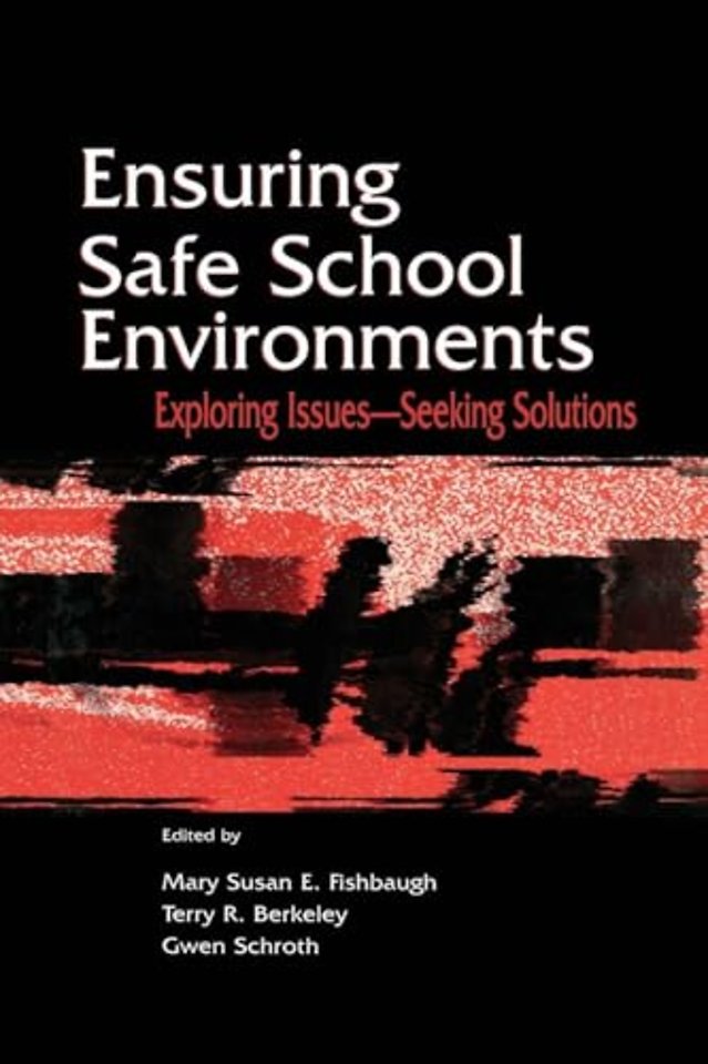 Ensuring Safe School Environments