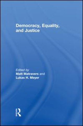 Democracy, Equality, and Justice