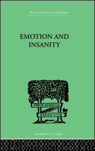 Emotion and Insanity