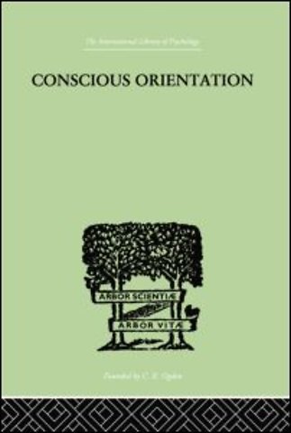 Conscious Orientation