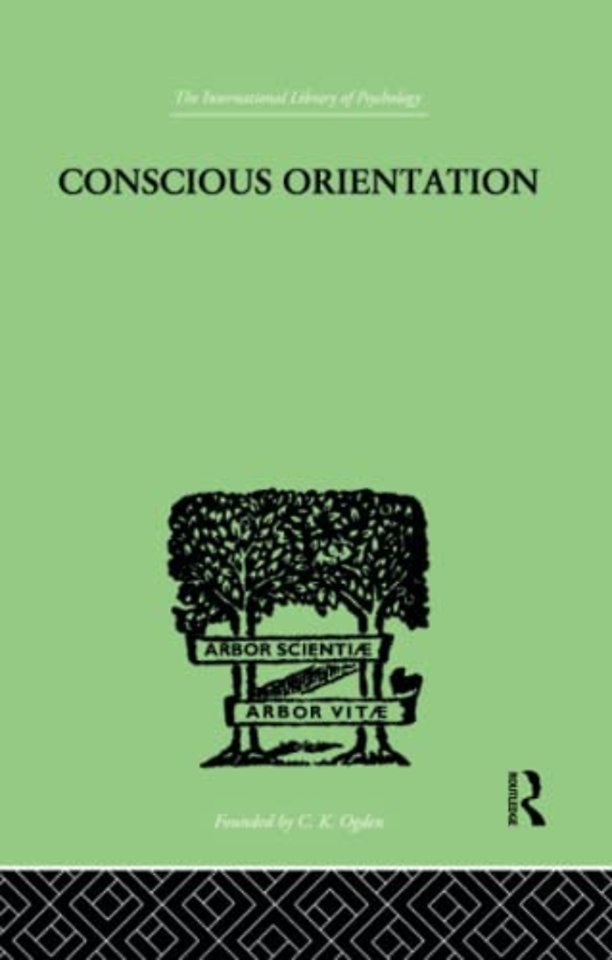 Conscious Orientation