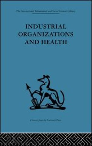 Industrial Organizations and Health