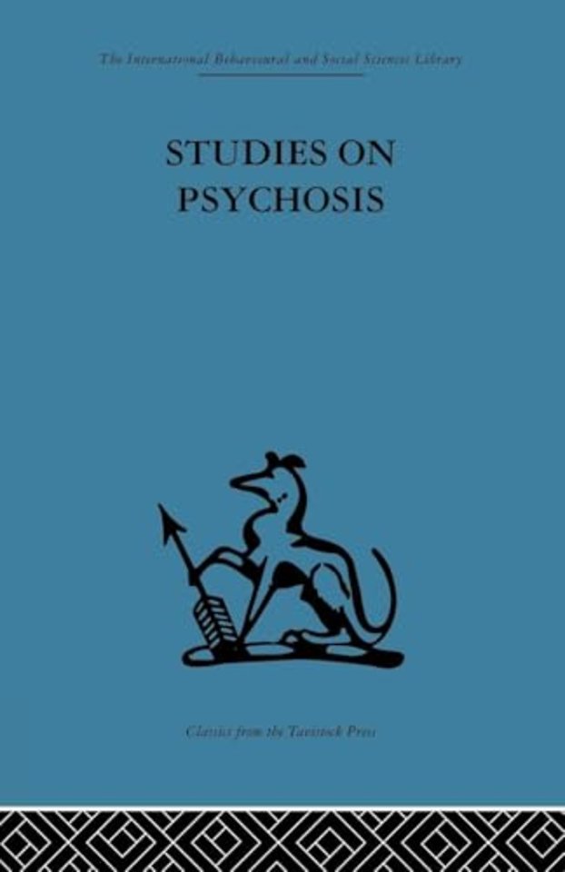 Studies on Psychosis