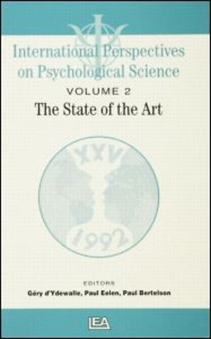 International Perspectives On Psychological Science, II: The State of the Art