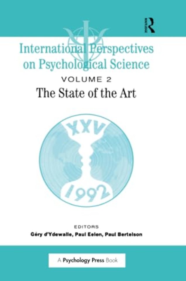 International Perspectives On Psychological Science, II: The State of the Art