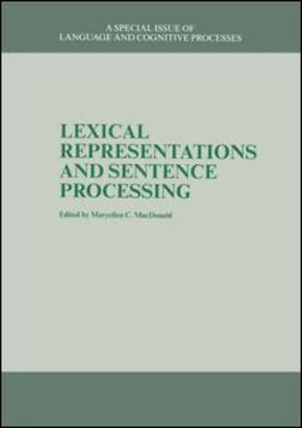 Lexical Representations And Sentence Processing