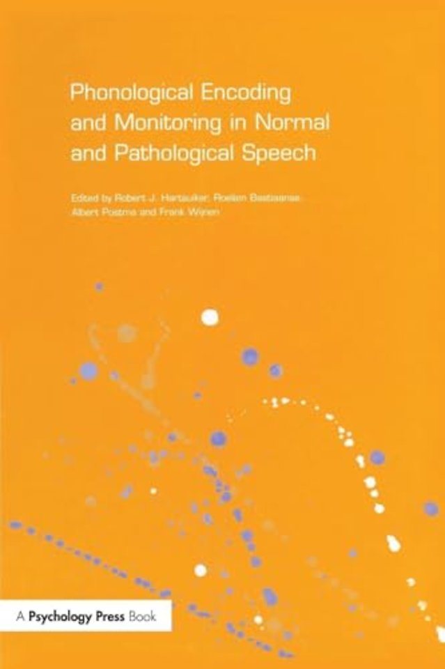 Phonological Encoding and Monitoring in Normal and Pathological Speech