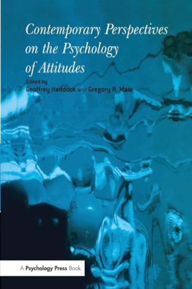 Contemporary Perspectives on the Psychology of Attitudes