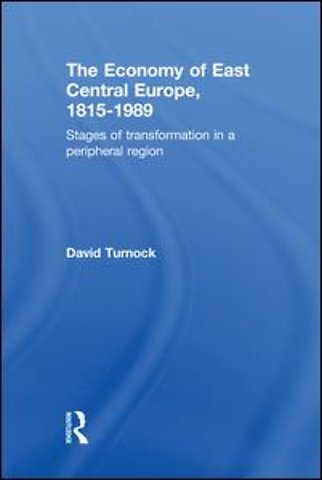 Economy of East Central Europe, 1815-1989