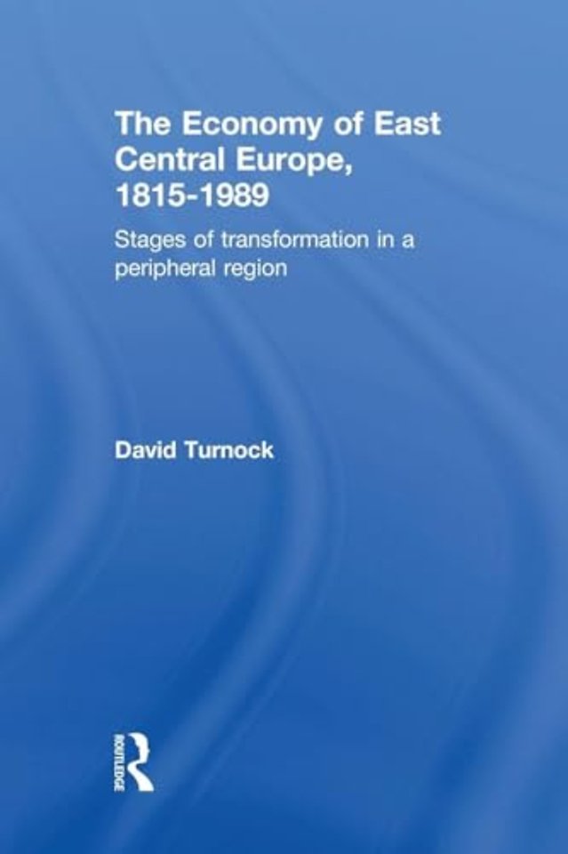 Economy of East Central Europe, 1815-1989