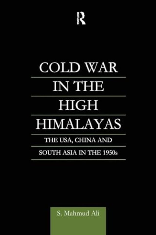 Cold War in the High Himalayas