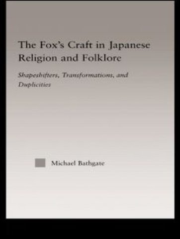 Fox's Craft in Japanese Religion and Culture