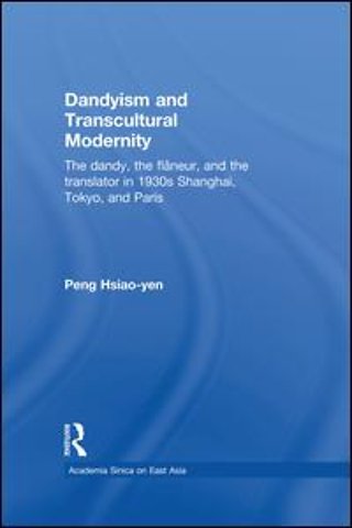 Dandyism and Transcultural Modernity