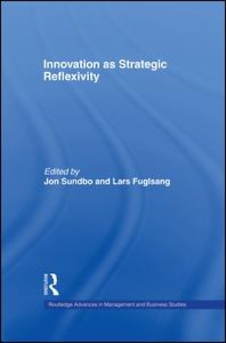 Innovation as Strategic Reflexivity