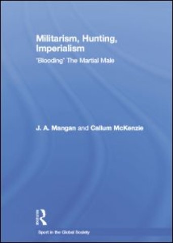 Militarism, Hunting, Imperialism