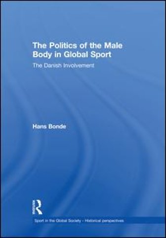 Politics of the Male Body in Global Sport