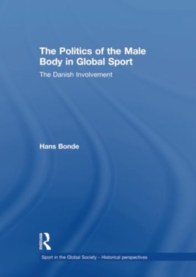Politics of the Male Body in Global Sport