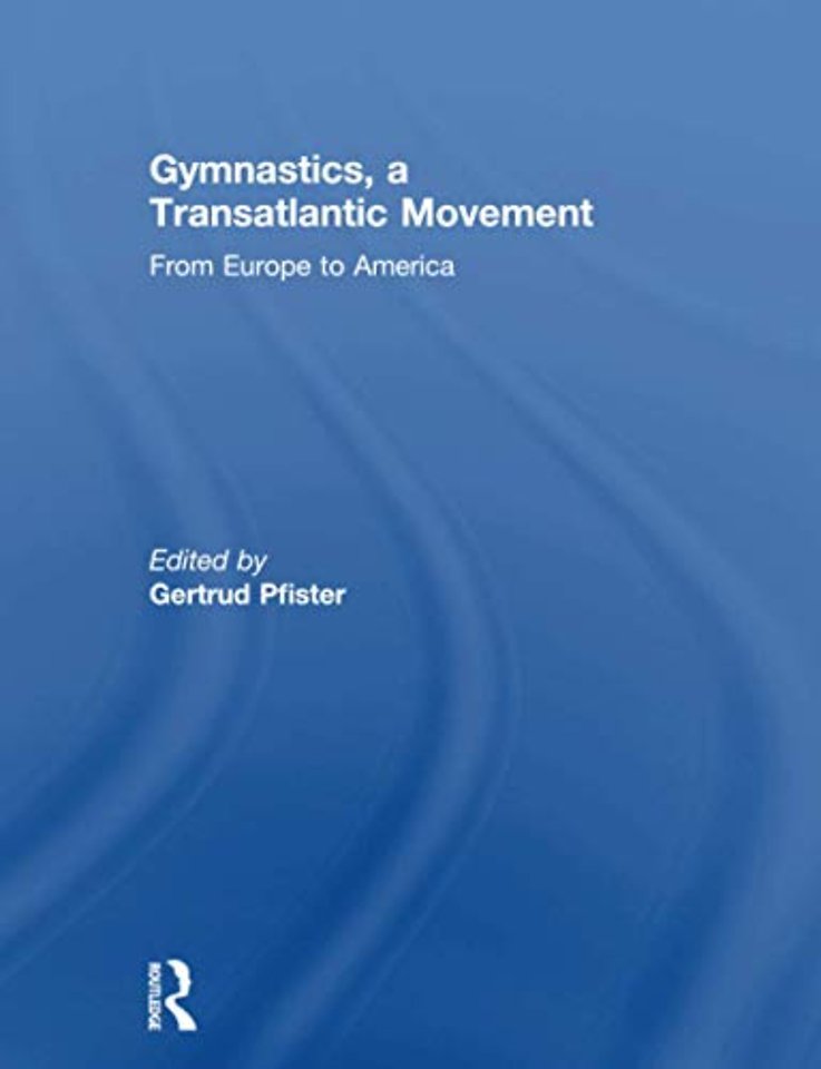 Gymnastics, a Transatlantic Movement