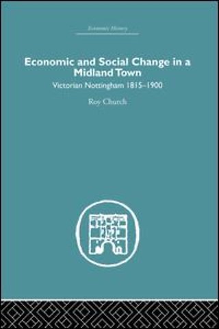 Economic and Social Change in a Midland Town