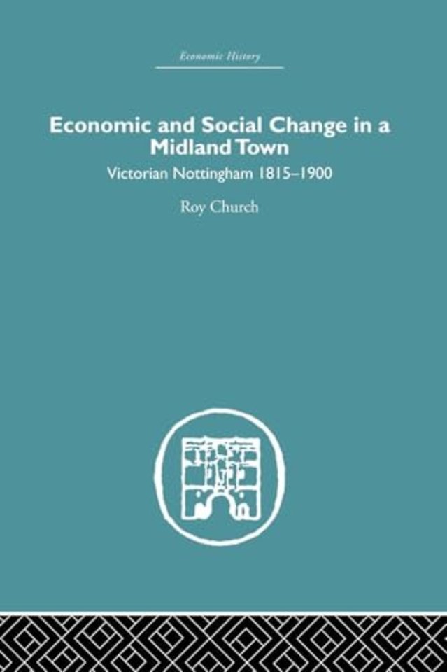 Economic and Social Change in a Midland Town