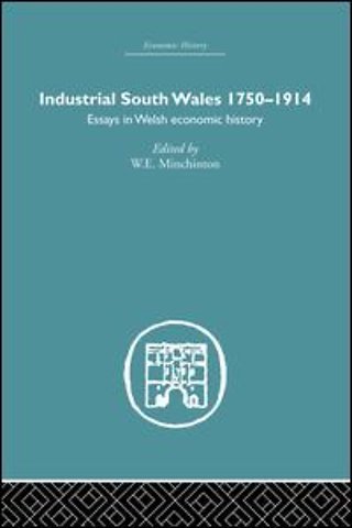 Industrial South Wales 1750-1914