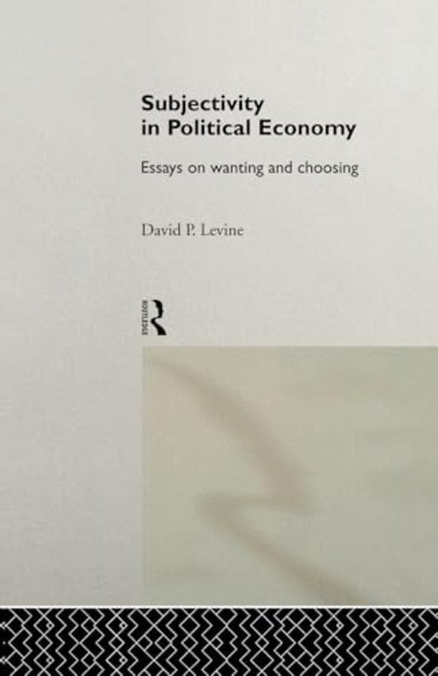 Subjectivity in Political Economy