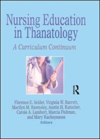 Nursing Education in Thanatology