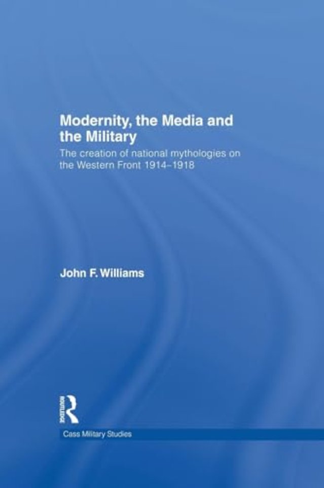 Modernity, the Media and the Military