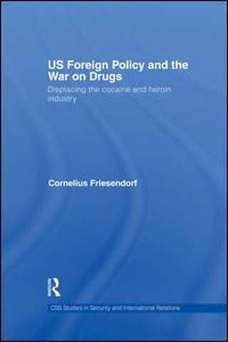 US Foreign Policy and the War on Drugs