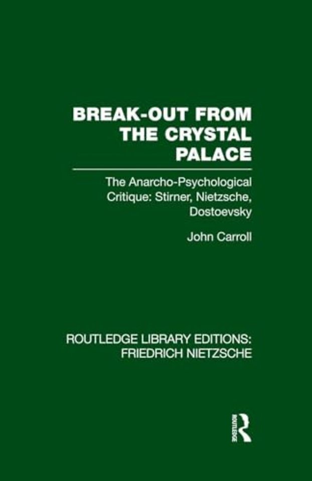 Break-Out from the Crystal Palace