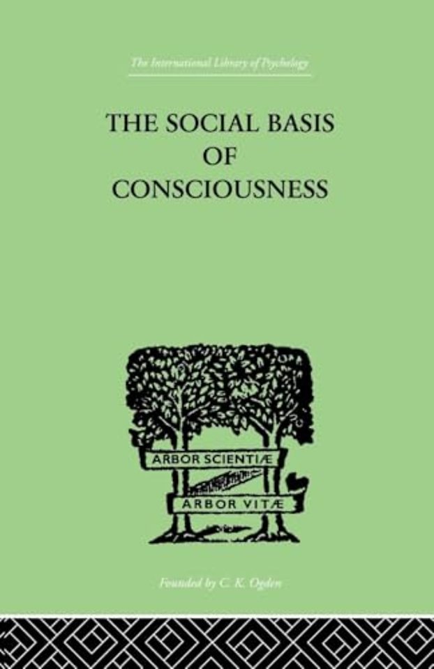 Social Basis Of Consciousness
