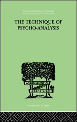 Technique Of Psycho-Analysis