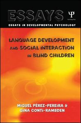 Language Development and Social Interaction in Blind Children