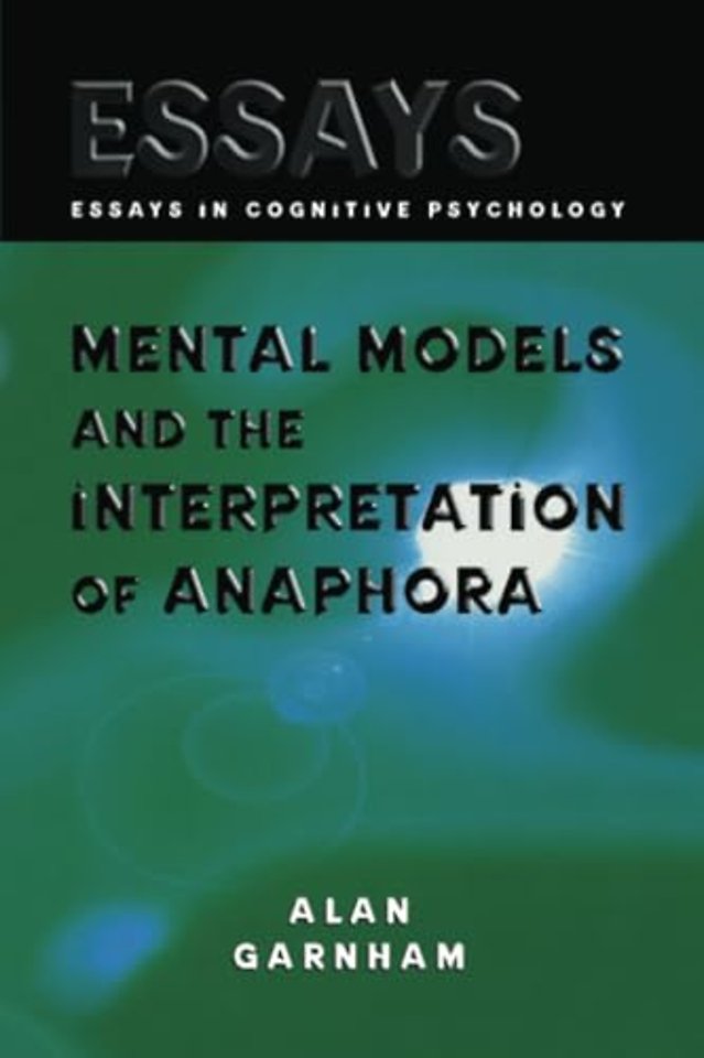 Mental Models and the Interpretation of Anaphora