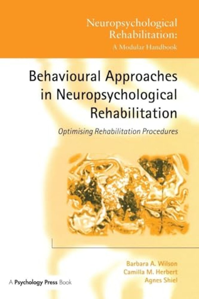 Behavioural Approaches in Neuropsychological Rehabilitation