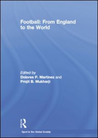 Football: From England to the World