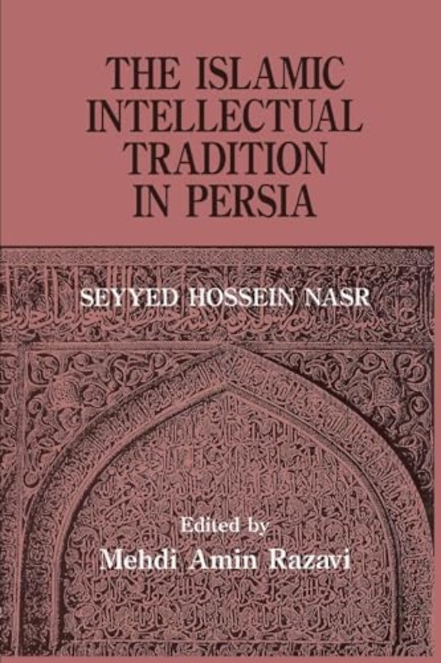 Islamic Intellectual Tradition in Persia