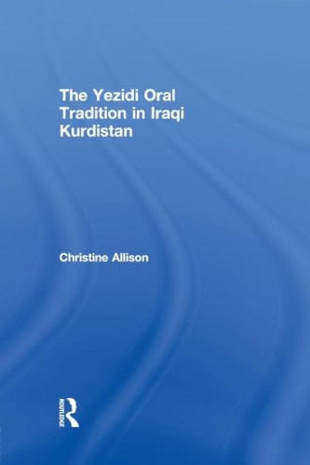 Yezidi Oral Tradition in Iraqi Kurdistan