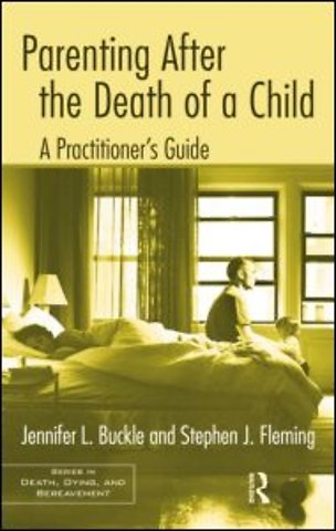 Parenting After the Death of a Child