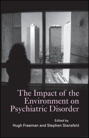 Impact of the Environment on Psychiatric Disorder