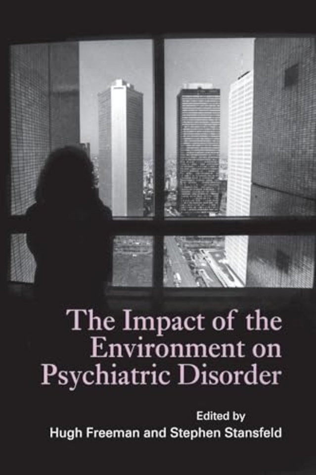 Impact of the Environment on Psychiatric Disorder