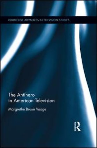 Antihero in American Television